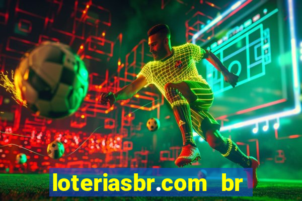 loteriasbr.com br site oficial